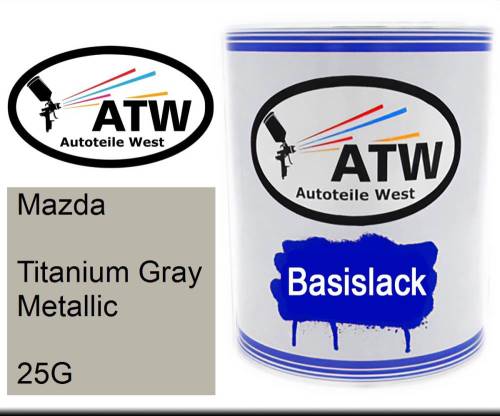 Mazda, Titanium Gray Metallic, 25G: 1L Lackdose, von ATW Autoteile West.